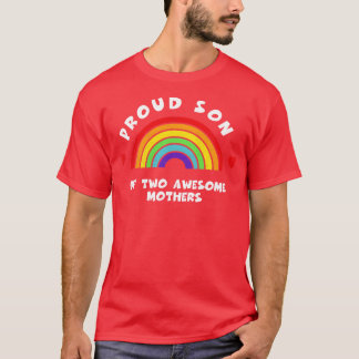 Trotse zoon van twee geweldige moeders Tshirt LGBT
