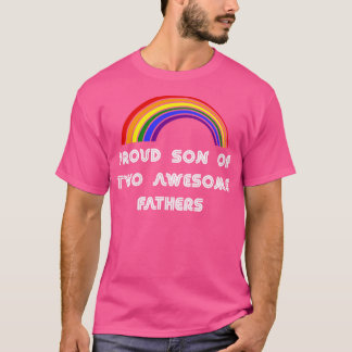 Trotse zoon van twee geweldige vaders LGBT Pride T-shirt