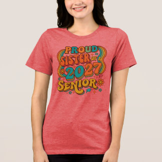 Trotse Zus Van Een 2027 Senior. Tri-Blend Shirt