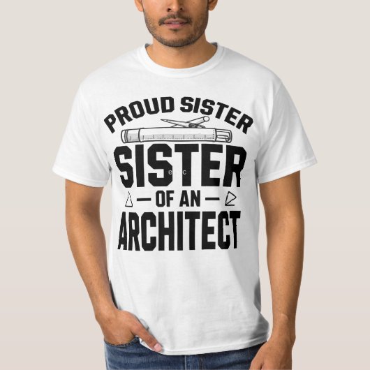 Trotse Zus van een Architect T-shirt (Voorkant)