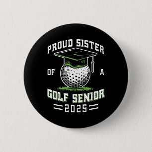 Trotse Zus Van Een Golf Senior Cl Van 2025 Afstude Ronde Button 5,7 Cm