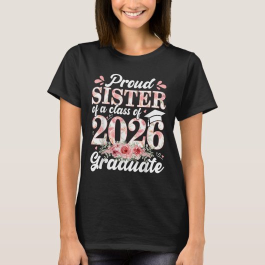 Trotse zus van een klas van 2026 Afstuderen senior T-shirt (Voorkant)