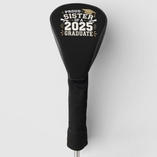 Trotse zus van een klasse van 2025 Afstuderen fami Golfheadcover (Voorkant)