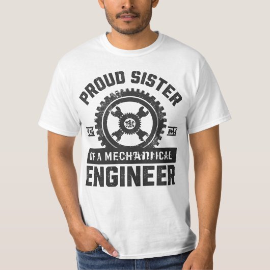 Trotse zus van een werktuigbouwkundige t-shirt (Voorkant)