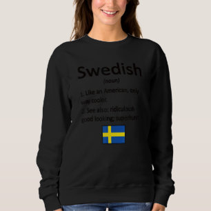 Trotse Zweedse Definitie Zweden Vlag Zweedse roots Trui