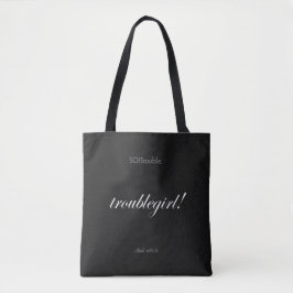 Trotsebol! ~ Er is er één in elke menigte! Tote Bag