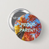 TROTSSE OUDER! knoppen Kinderen Ouderschap Herfstb Ronde Button 5,7 Cm (Voorkant /achterkant)