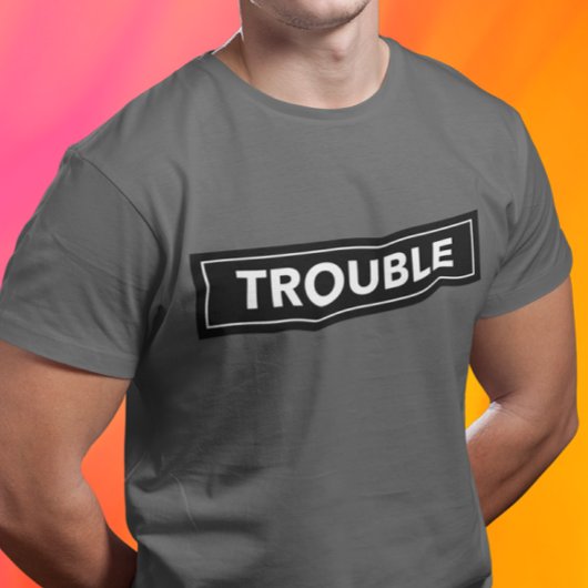 TROUBLE Bold Bloktekst T-shirt