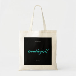 troublegirl! (elektrisch blauw) tote bag