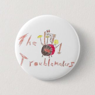 Troublmakers flair ronde button 5,7 cm