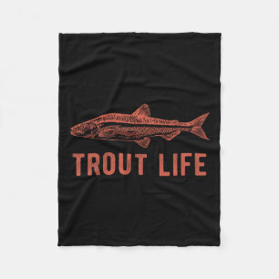Trout Life Vist Novelty Fisherman Gift Fleece Deken