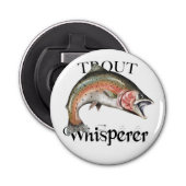 Trout Whisperer Button Flesopener (Voorkant)