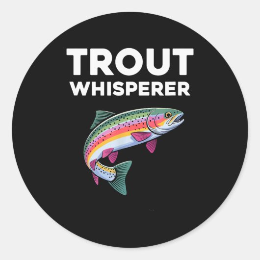 Trout Whisperer Funny Trout Fishing  Ronde Sticker (Voorkant)