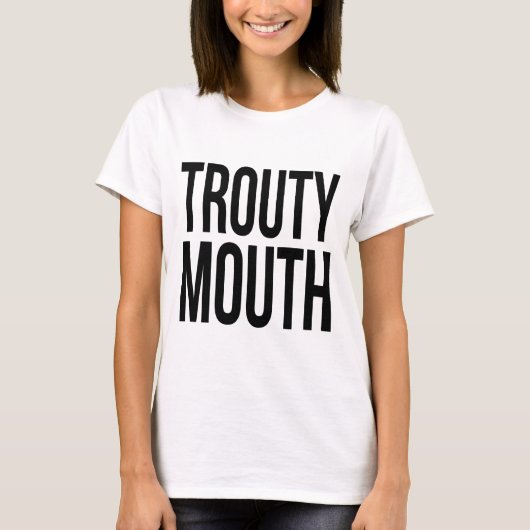 Trouty Mouth T-shirt (Voorkant)