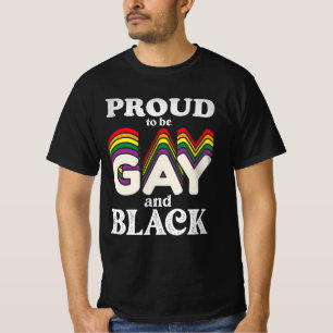 Trouw aan het feit dat ik homo en zwart ben, LGBT  T-shirt