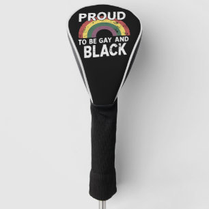 Trouw aan het feit dat ik homoseksueel en zwart be golfheadcover