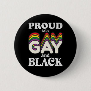Trouw aan homoseksueel en zwart te zijn LGBT Pride Ronde Button 5,7 Cm