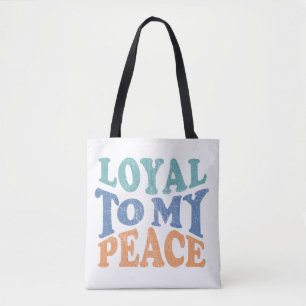 Trouw aan mijn vredestas tote bag