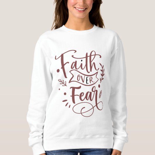 Trouw boven Vrees Lange Mouwen Sweatshirt (Voorkant)