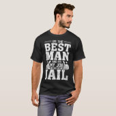 Trouw Getuige Bruidsjonkers Funny Bruid Bachelor P T-shirt (Voorkant volledig)