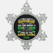 Trouw met een Braziliaan - Brazilië Geluk Tin Sneeuwvlok Ornament (Voorkant)