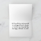 ***TROUW MET ME*** SHOW JE HOE GELUKKIG ONS LEVEN  FEESTDAGEN KAART (Binnen)