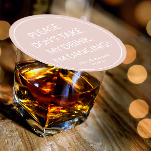Trouw, neem mijn drankje niet Blush Ronde Kartonnen Onderzetter