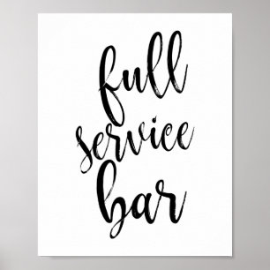 Trouwbord 'Full Service Bar' Zwart en Wit 8x10 Poster