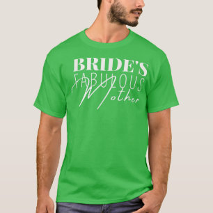 Trouwcadeau familie bruid's fantastische moeder 20 t-shirt