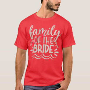 Trouwcadeaus voor vrouwen met tekst 'Family Bride T-shirt