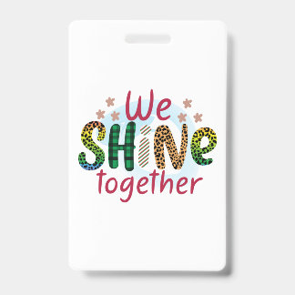 Trouwcadeaus | We Schijnen Samen Badge