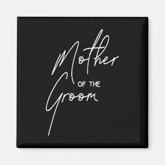 Trouwdag Douche voor moeder bruidegom party moeder Magneet