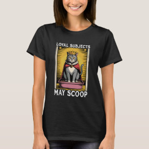 Trouwe Onderdanen Kunnen Mop Cute Kattenbak Grappi T-shirt