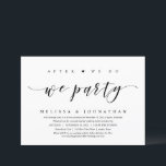 Trouwen met een Elopement, Na We Do, We Party Kaart<br><div class="desc">Moderne Script-thema,  trouw ontsnapping uitnodigingskaart (After We Do,  We Party). Het is perfect voor je informele trouwreis meerfeest.</div>