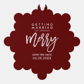 Trouwen zeker Merry Save the Date Ornament Kaart (Achterkant)