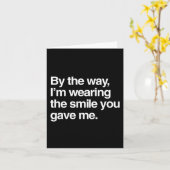 Trouwens, ik draag de glimlach die je me gaf kaart (Gele Bloem)