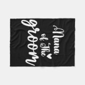 Trouwfeest Bachelorfeest Oma Van De Bruidegom Oma  Fleece Deken (Voorkant (Horizontaal))
