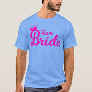 Trouwfeest T-shirt Team Bruid