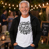 Trouwfeest Vader van de Bruid T-shirt