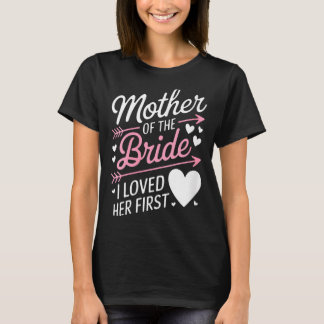 Trouwfeest voor vrouwen moeder van de bruid gelief t-shirt