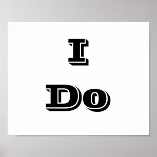 Trouwfoto prop bord "I Do" Poster