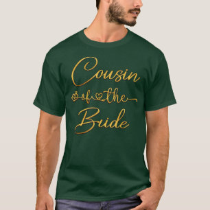 Trouwideeën voor bruidsjurk voor nicht van de brui t-shirt