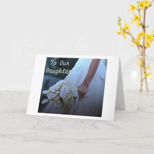 TROUWLIEFDE EN GELUK VOOR ONZE "DOCHTER" KAART (Gele Bloem)