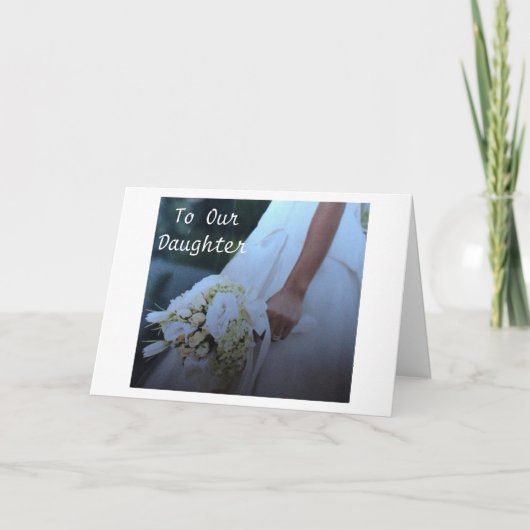 TROUWLIEFDE EN GELUK VOOR ONZE "DOCHTER" KAART (Voorkant)