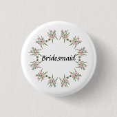 Trouwroze Bloemen Bruidsmeisje Button (Voorkant)