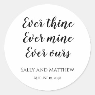 Trouwstickers Ever Thine Ever Mine Ever Ours Ronde Sticker