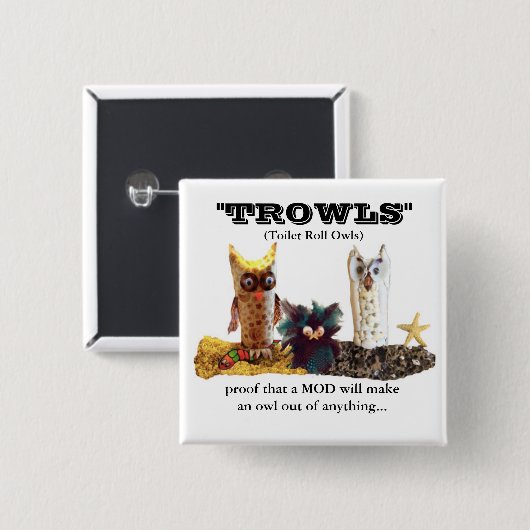 TROWL voor MOD's Vierkante Button 5,1 Cm (Voorkant /achterkant)