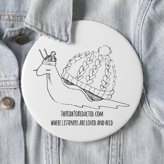 TRTR Sheldon the Cozy Snail button (In situ)