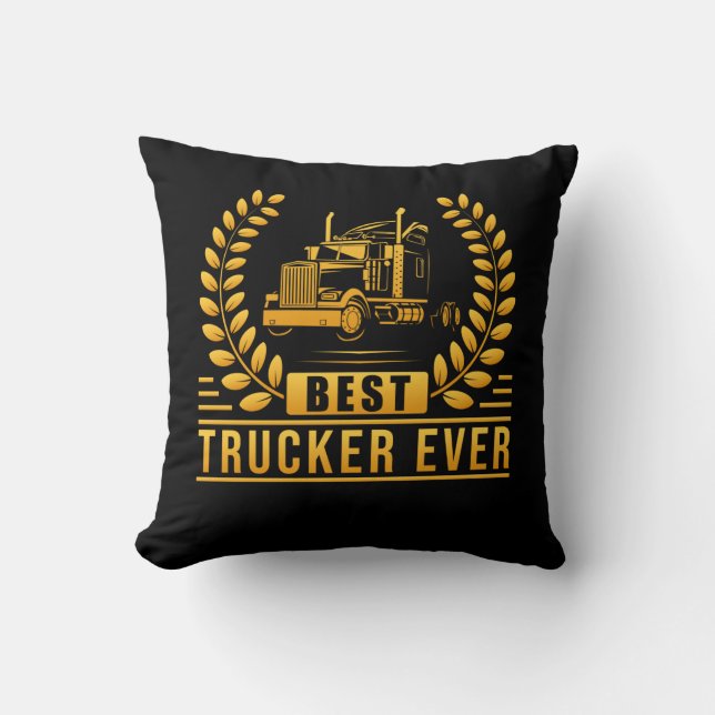 Truck Driver Best Trucker Ever Kussen (Voorkant)
