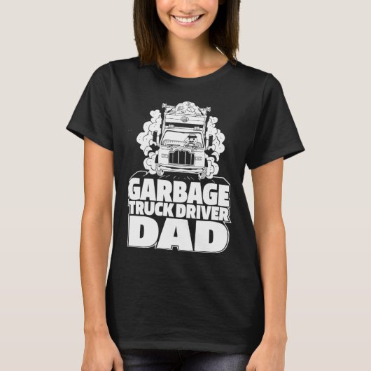 Truck Driver Dad Trucking  Rig Trucker Garbage Tru T-shirt (Voorkant)